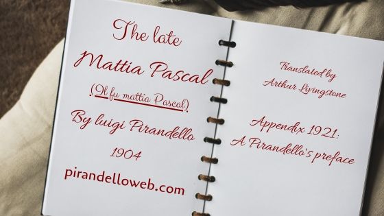 The Late Mattia Pascal - Preface