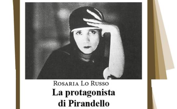 Lo Russo Rosaria – La protagonista di Pirandello