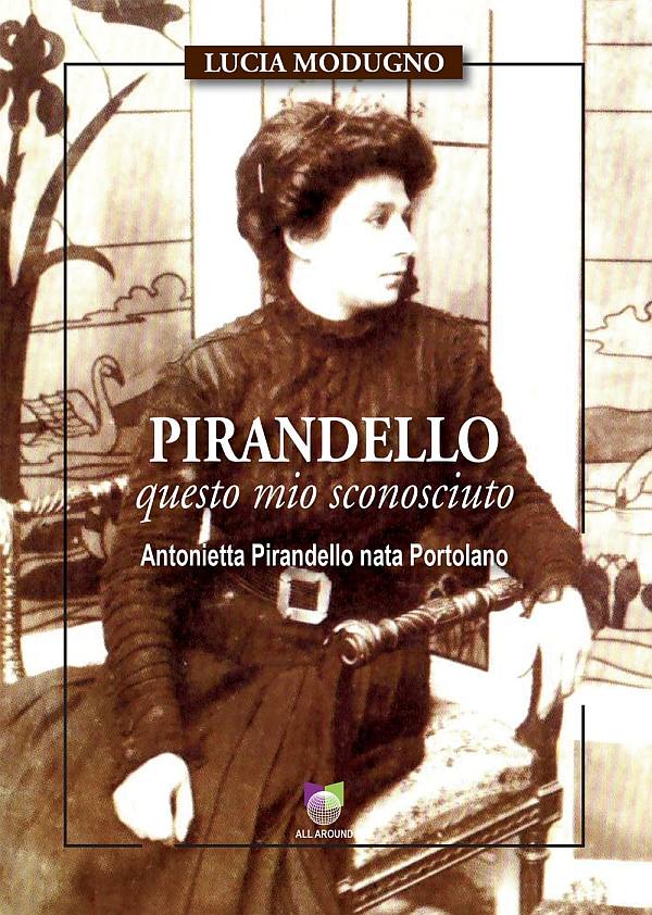 Pirandello e Antonietta Portolano